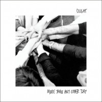 Ought - More Than Any Other Day
