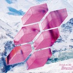 Drink To Me - Brazil