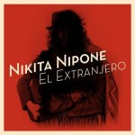 Nikita Nipone - El Extranjero