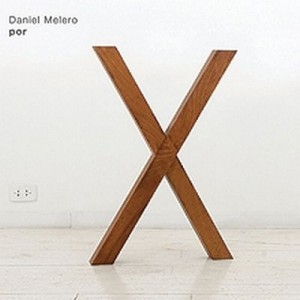 X - Daniel Melero